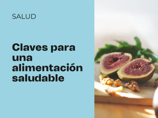 Claves para una alimentación saludable